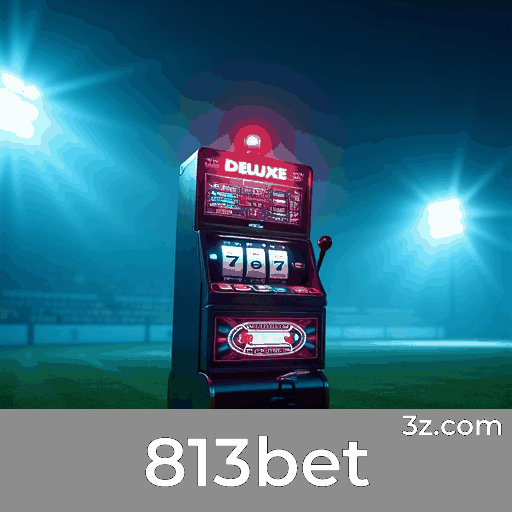 813bet: O Cassino Online Seguro e Profissional